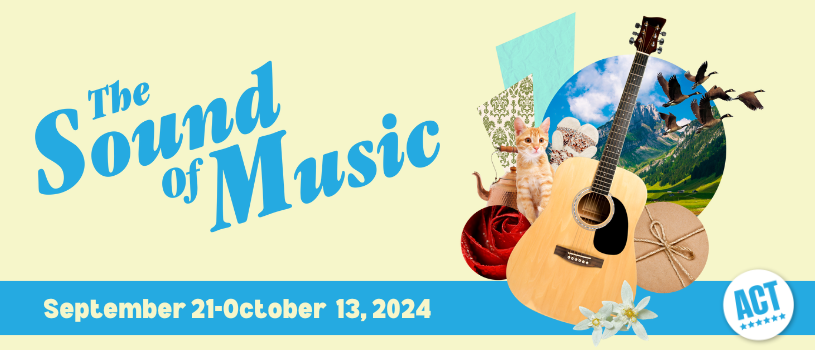 The Sound of Music. September 21-October 13, 2024. Asheville Community Theatre.